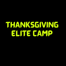 Load image into Gallery viewer, THANKSGIVING ELITE CAMP - El Camino College, Torrance, CA