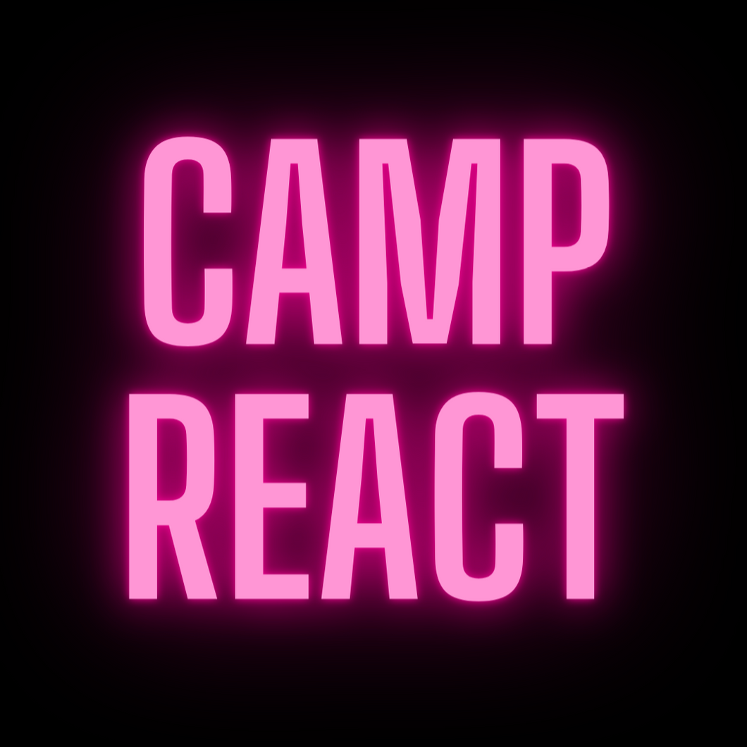 CAMP REACT - Residential - July 7th to July 12th, 2024