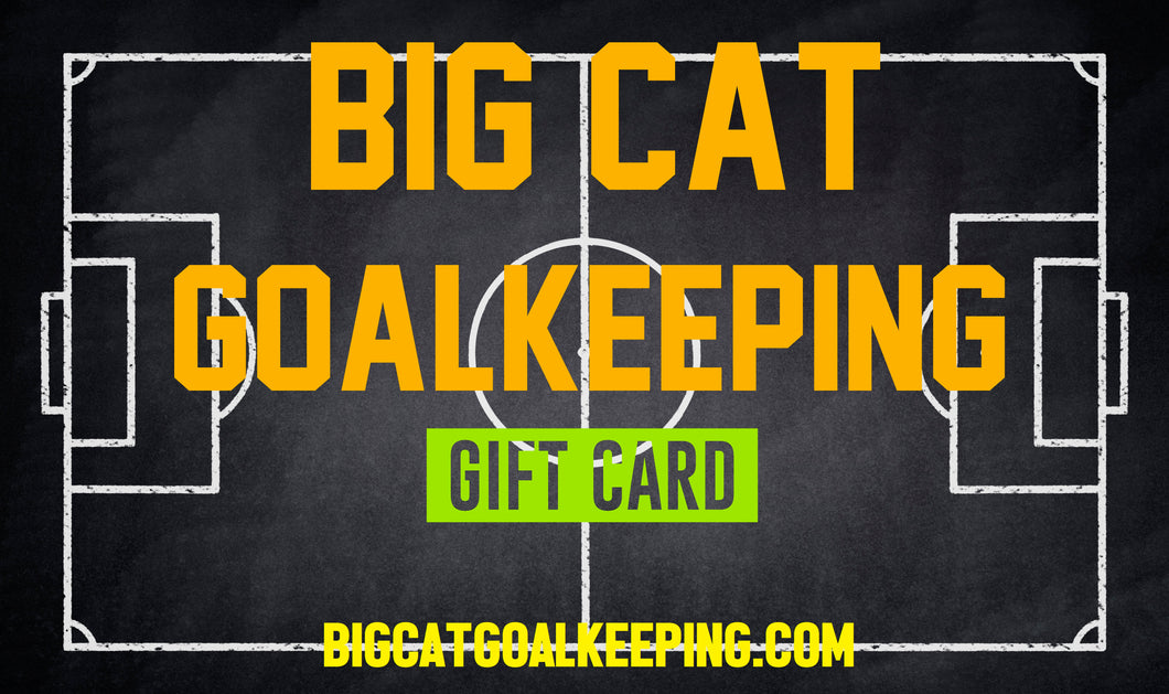 BIG CAT GOALKEEPING e-gift card