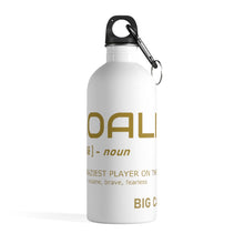 Load image into Gallery viewer, BIG CAT GK Definition Stainless Steel Water Bottle