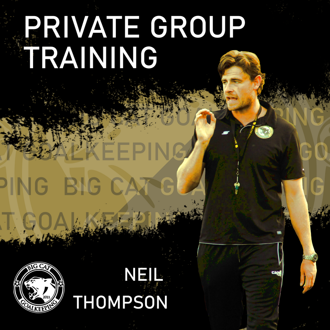 Exclusive Private group training with Neil Thompson